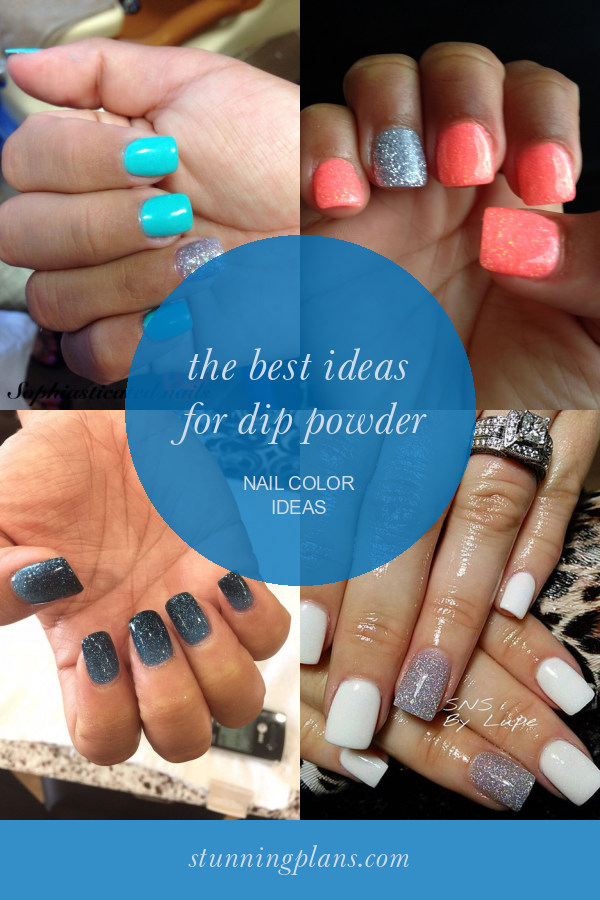 The Best Ideas for Dip Powder Nail Color Ideas Home, Family, Style